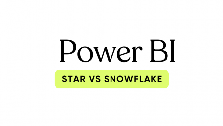Power BI Data Modeling: Star və Snowflake Schema-nın Üstünlükləri və Fərqləri